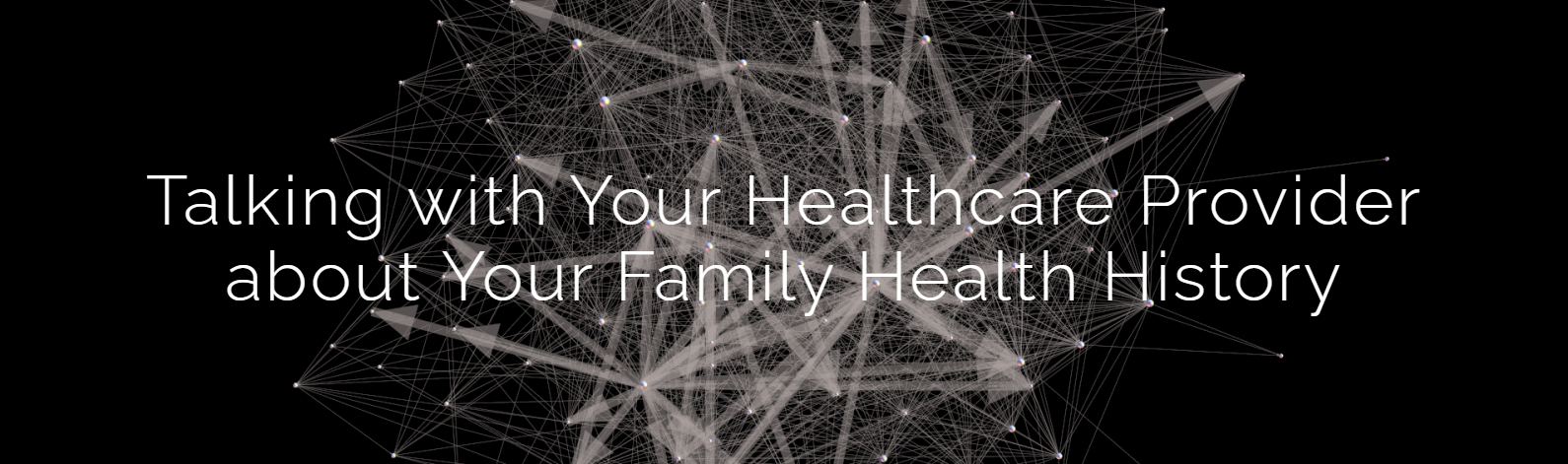 Talking with Your Healthcare Provider about Your Family Health History